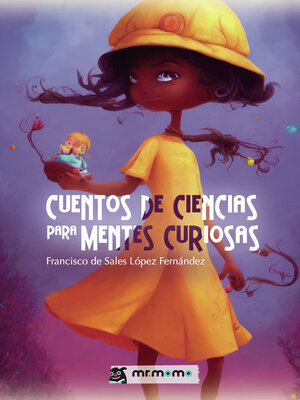 cover image of Cuentos de ciencias para mentes curiosas